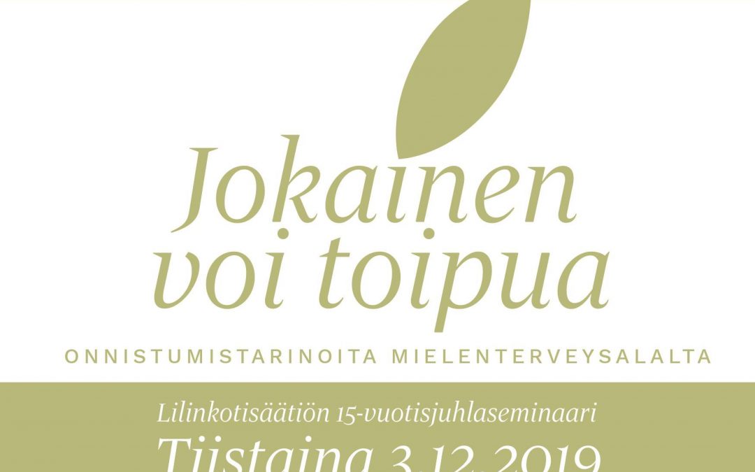 Lilinkotisäätiön 15-vuotisjuhlaseminaari 3.12.2019