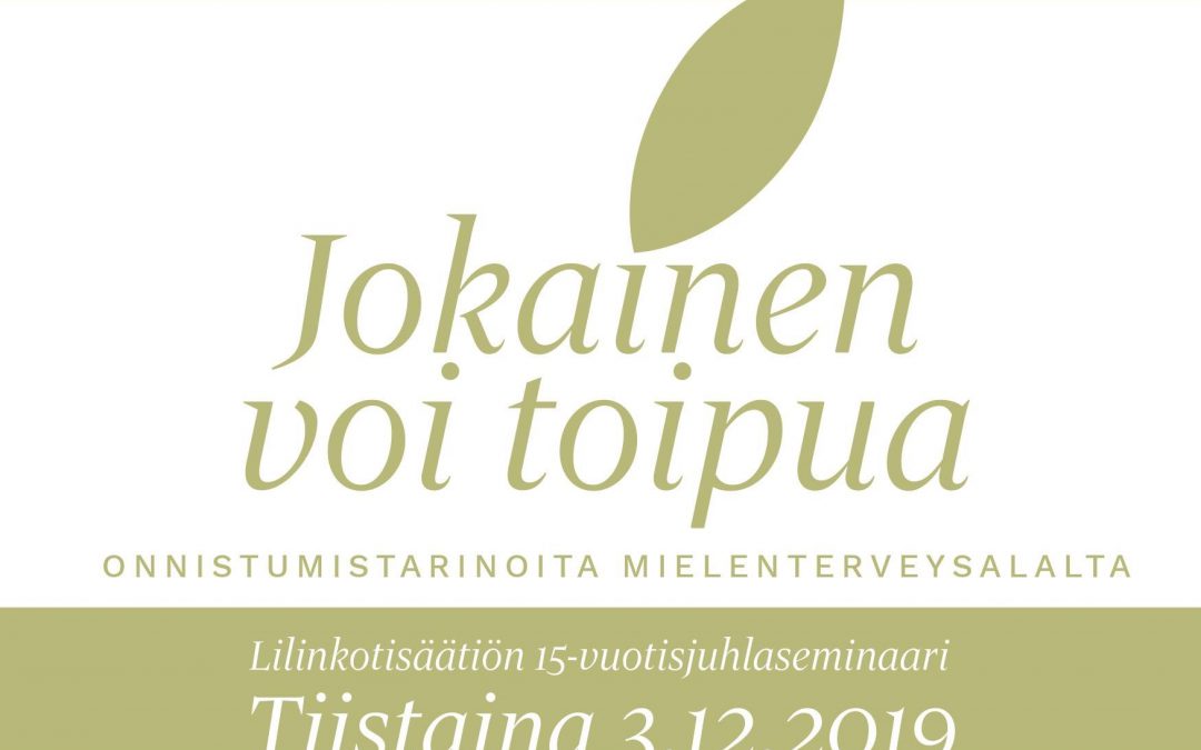 Lilinkotisäätiön 15-vuotisjuhlaseminaari 3.12.2019